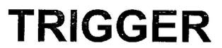 TRIGGER logo