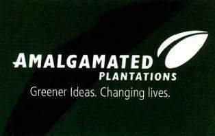 AMALGAMATED @ PLANTATIONS Greener Ideas. Changing lives. logo