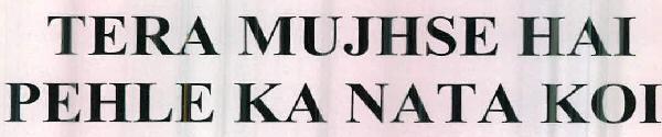 TERA MUJHSE HAI PEHLE KA NATA KOI logo