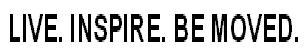 LIVE. INSPIRE. BE MOVED. logo