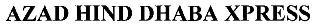 AZAD HIND DHABA XPRESS logo