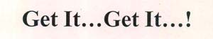 Get It...Get It...! logo