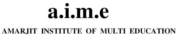 a.1.m.e AMARJIT INSTITUTE OF MULTI EDUCATION logo