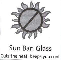 Sun Ban Glass Cuts the heat. Keeps you cool. logo
