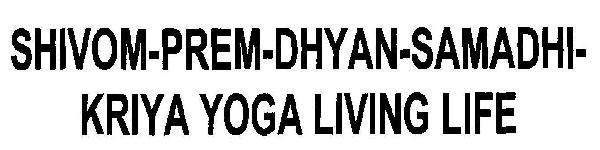 SHIVOM-PREM-DHYAN-SAMADHI- KRIYA YOGA LIVING LIFE logo