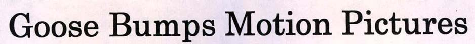 Goose Bumps Motion Pictures logo