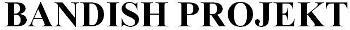 BANDISH PROJEKT logo