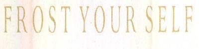 FROST YOUR SELF logo