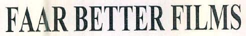 FAAR BETTER FILMS logo