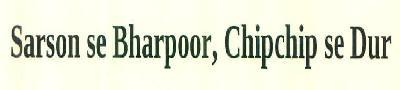 Sarson se Bharpoor, Chipchip se Dur logo