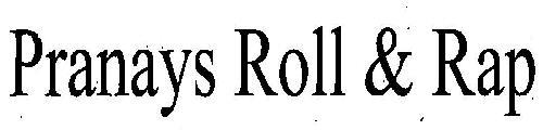 Pranays Roll & Rap logo