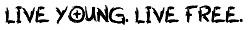 LIVE YOUNG, LIVE FREE. logo