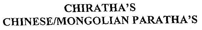 CHIRATHA’S CHINESE/MONGOLIAN PARATHA’S logo
