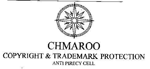 CHMAROO COPYRIGHT & TRADEMARK PROTECTION ANTI PIRECY CELL logo