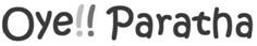 Oye!! Paratha logo