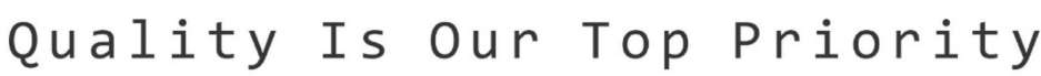 Quality Is Our Top Priority logo