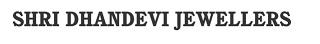SHRI DHANDEVI JEWELLERS logo