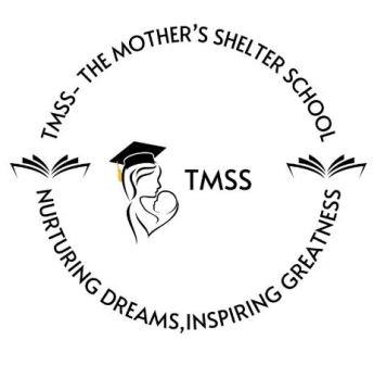 TMSS-THE MOTHER’S SHELTER SCHOOL NURTURING DREAMS, INSPIRING GREATNESS logo