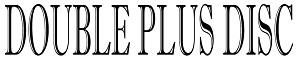 DOUBLE PLUS DISC logo