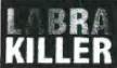 LABRA KILLER logo
