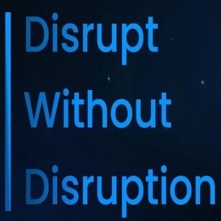 Disrupt Without Disruption logo