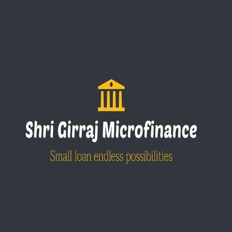 Shri Girraj Microfinance- Small loan endless possibilities logo