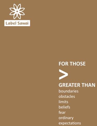 LABEL SAWAI FOR THOSE GREATER THAN (LABEL) logo