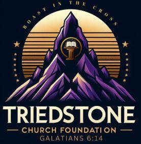 TRIEDSTONE CHURCH FOUNDATION GALATIANS 6:14 - BOAST IN THE CROSS logo