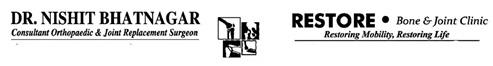 DR. NISHIT BHATNAGAR. RESTORE. Bone & Joint Clinic logo