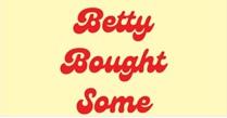 Betty Bought Some logo
