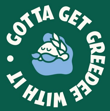 GOTTA GET GREEDEE WITH IT logo