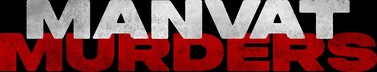 MANVAT MURDERS logo