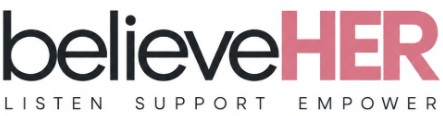 DEVICE MARK COMPRISING THE WORD 'believeHER' IN BLACK AND PINK COLORS WITH THE WORDS 'LISTEN SUPPORT EMPOWER' BELOW logo